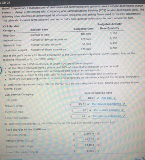 W CH 24 Harold Corporation, a manufacturer of electronics and communications systems, uses a service department charge system