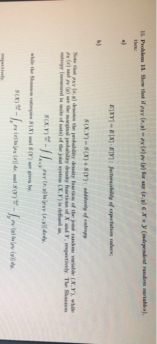 15. Problem 15. Show that if pxy (r.v) -Px ()py () for any (r,y) E x x y (independent random variables) then: EIXY-EX] E[Y: f