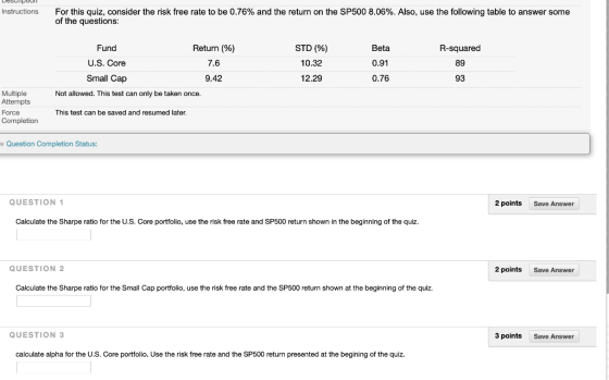 For this quiz, consider the risk free rate to be 0.76% and the return on the SP500 8.06%. Also, use the following table to an