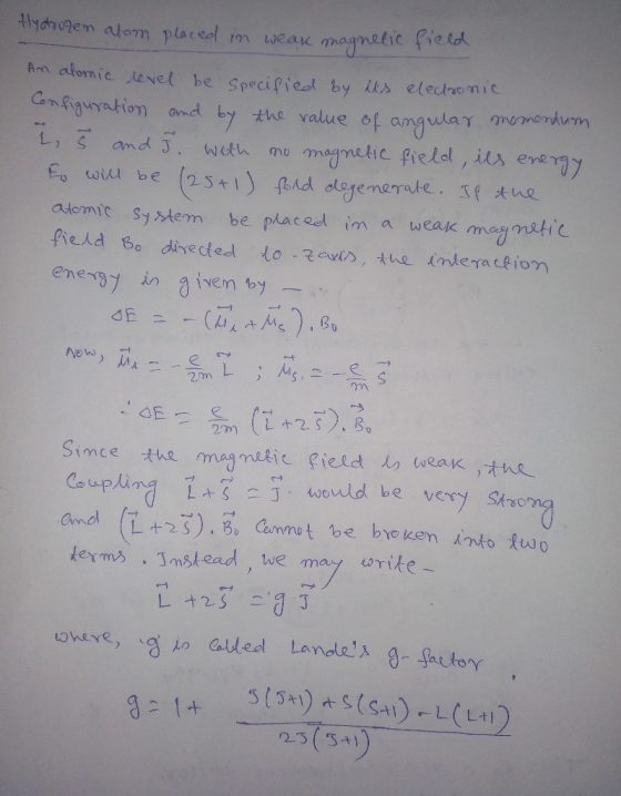 Myono en al crn placed m weak miagnetic field An alomic evet he Specifieal by iks electremic Gmfiguration ond by the value of