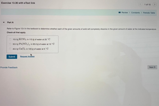Exercise 13.36 with eText link 1 of 10 ㎜ Review 1 Constants Periodic Table Part A Refer to Figure 13.4 in the textbook to det