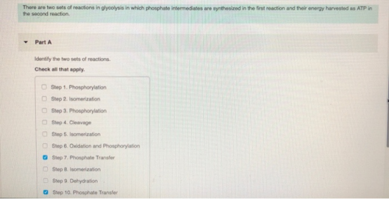 There are two sets of reactions in glycolysis in which phosphate intermediates are synthesized in the first reaction and thei