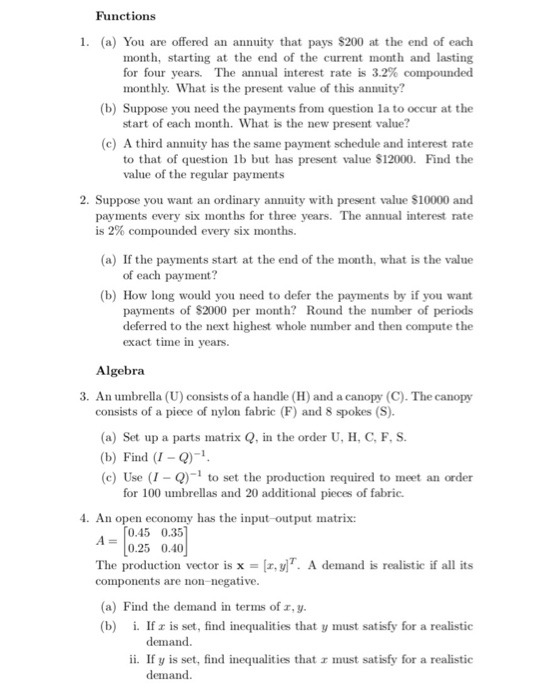 Functions . (a) You are offered an annuity that pays $200 at the end of eachh month, starting at the end of the current month