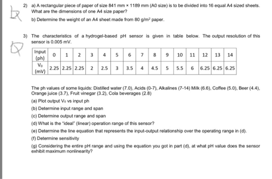 2) a) A rectangular piece of paper of size 841 mm x 1189 mm (A0 size) is to be divided into 16 equal A4 sized sheets. What ar