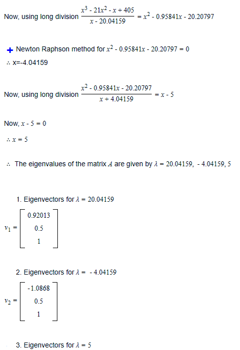 x3 -21x2-x + 405 Now, using long division-20041590.95841x-20.20797 Newton Raphson method for x2 -095841x-20.20797- X--4.04159