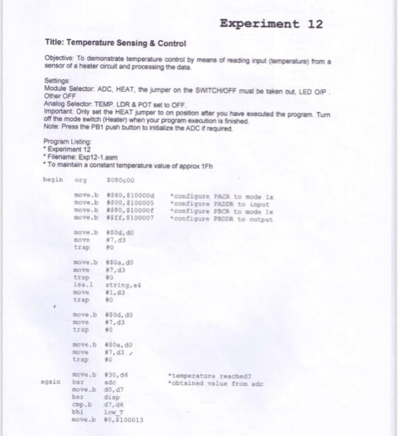 Experiment 12 Title: Temperature Sensing&Control Objective: To demonstrate temperature control by means of reading input (tem