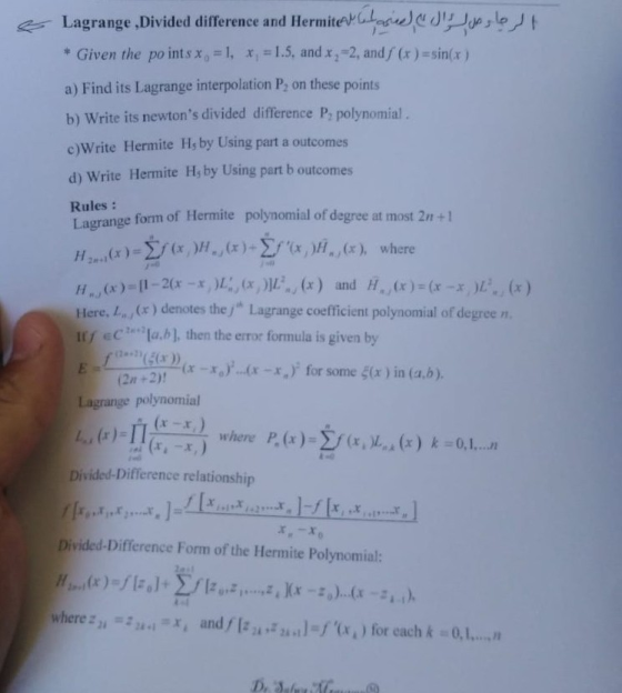 er Lagrange ,Divided difference and Hermitewatnejed, Jnp 1.5, and x2-2, andf (x)ssin(x) * Given the point sx.-1, a) Find its