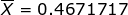 X 0.4671717