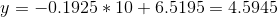 0.1925 * 10 + 6.5195 = 4.5945 y