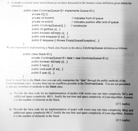 2. Consider a circular array based Queue as we have discussed in the lectures (class definition given below for reference) pu