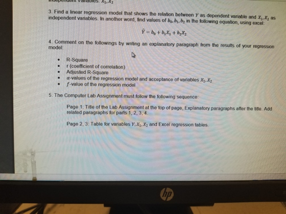 luepeniueit valabies. X1, 2 3. Find a linear regression model that shows the relation between Y as dependent variable and x,