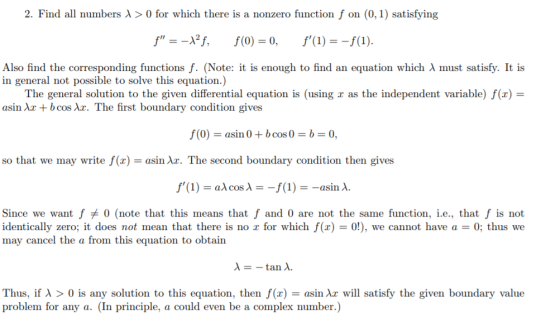 2. Find all numbers λ > 0 for which there is a nonzero function f on (0, 1) satisfying f =-RY, f(1) =-f(1). f(0) = 0, Also
