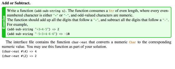 Add or Subtract. Write a function (add-sub-string s). The function consumes a Str of even length, where every even- numbered