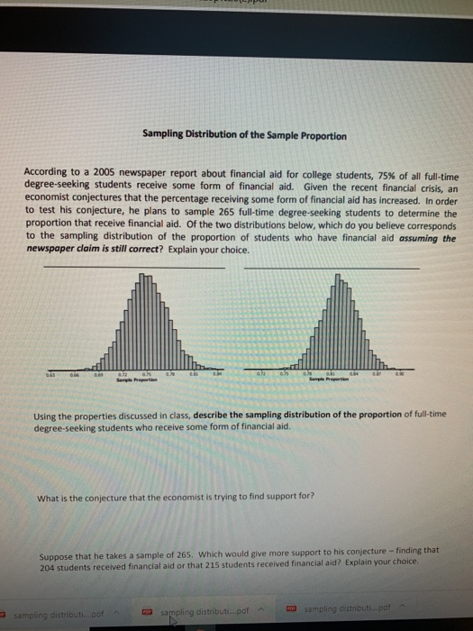 Sampling Distribution of the Sample Proportion According to a 2005 newspaper report about financial aid for college students,
