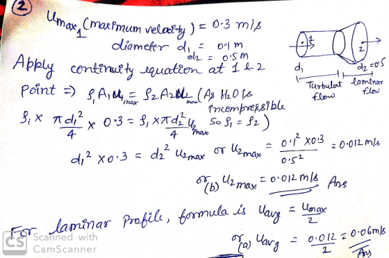 Umas Cmaxfmum velaty 0-3 mIp dliamefer d- el OS m Apply continuly quation at 1 2 Point A,i- 2Artli (As H0 e fneempressible d