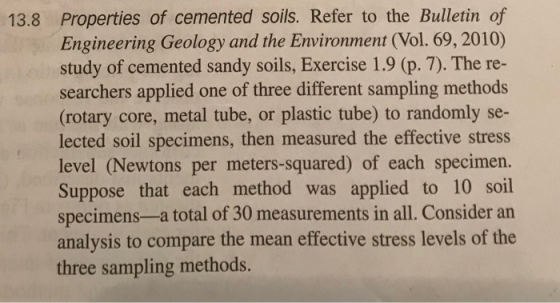 13.8 Properties of cemented soils. Refer to the Bulletin of Engineering Geology and the Environment (Vol. 69, 2010) study of