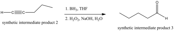 1. BH3, THF2. H202, NaOH, H20synthetic intermediate product 2synthetic intermediate product 3
