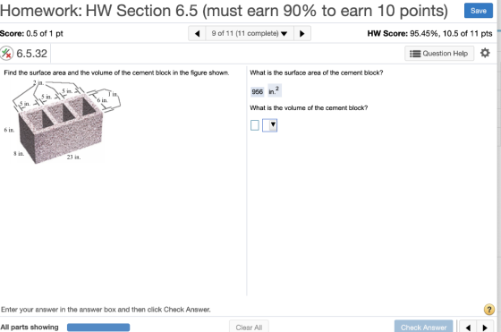 Homework: HW Section 6.5 (must earn 90% to earn 10 points) Save Score: 0.5 of 1 pt 9 of 11 (11 complete) ▼ HW Score: 95.45%,