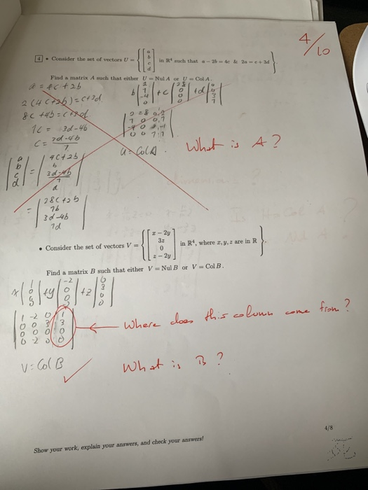 4 Consider the set of vectors Uin Ruch that în R‘ such that a-2b-4c & 2a-e+3d Find a matrix 4 such that either U- Nul oCol A