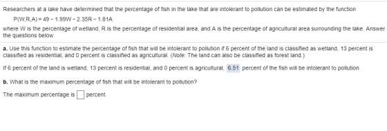 Researchers at a lake have determined that the percentage of fish in the lake that are intolerant to pollution can be estimat