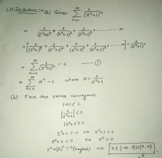 () SOlubon :a) Gven CO (z2+1) + O + + (z+(z2+) cahere TtZ ho For the seies Conveene (b) T</1tZI Z+1>1 -1 z20 OJ z2+2 O E(-0 0