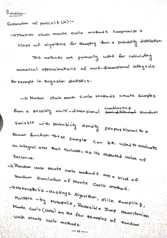 olution: Explanation af part(a)f b):- Compromise a method S chain monte carlo distribution ->Mark ov algarithms for Sampin fo