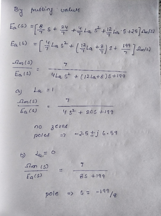 utting valus Ea cs) 8 24 +La stt12a s+251A) -[ Ea 1s) 2 -a S 7 199 8 nls) +S m(s) 7 Ea(s) 4La s (12 La+8)s+199 La Ea Cs) 4S 2