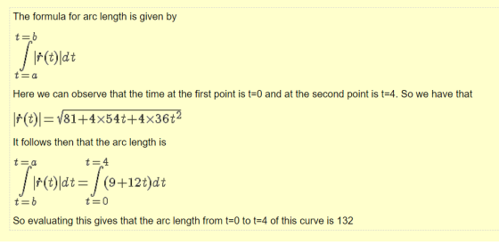 The formula for arc length is given by t=b Pl(2) t=a Here we can observe that the time at the first point is t=0 and at the s