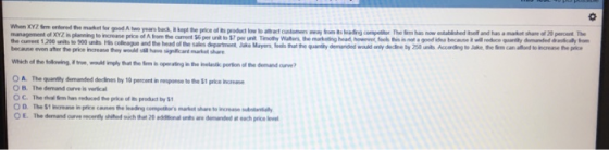 When XYZ rm ondered the maket for good A two years back, i ept e price of ts product low to altact customers ma om ts leadng