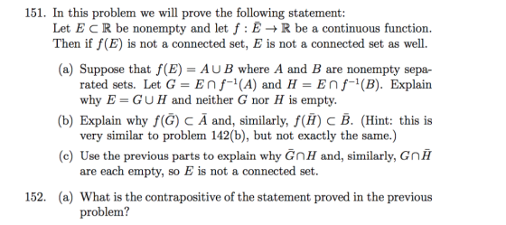 151. In this problem we will prove the following statement: Let E CR be nonempty and let f : E -> R be a continuous function.