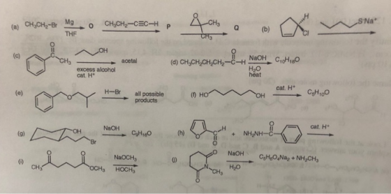 Na* Q (b) THF ︿Achol acetal (d) a c о сн! Nou.GHnO heat cat. H* Cat H. Ogh 100 H-er //OH allot ble (f) HO products cat. H* Na