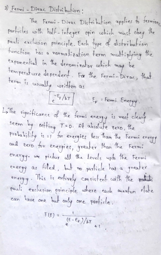 3) Fei-Dirac Dishri bution: The Faxwi - Dirac Disti ution apemn - integet spin which must obey lhe rFicles Pauli exclusion py