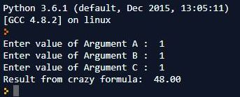 Python 3.6.1 (default, Dec 2015, 13:05:11) [GCC 4.8.2] on linux Enter value of Argument A 1 Enter value of Argument B 1 Enter