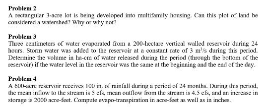 Problem 2 A rectangular 3-acre lot is being developed into multifamily housing. Can this plot of land be considered a watersh