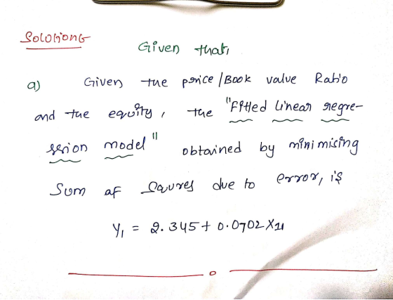 Given ha a) Giver te psce Baok valve Raho ean negre- ypion modelobtained by mini michng