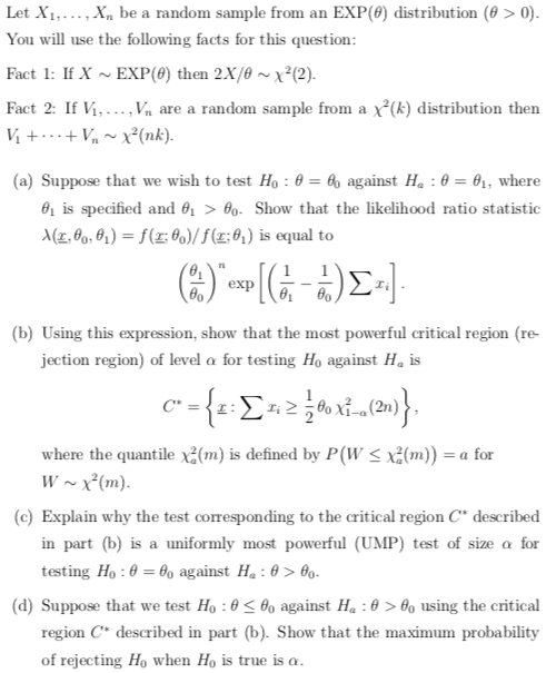 Let X1,X be a random sample from an EXP(0) distribution (0 > 0) You will use the following facts for this question: Fact 1: I