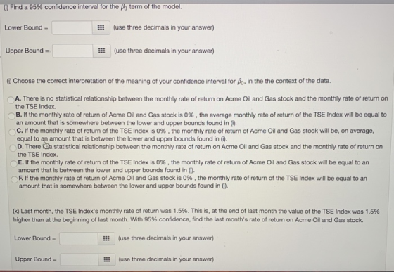( Find a 95% confidence interval for the Bo term of the model. Lower Bound (use three decimals in your answer) Upper Bound (u