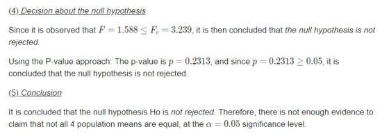 (4) Decision about the null hypothesis Since it is observed that F-1.588くF, 3.239, it is then concluded that the null hypothe