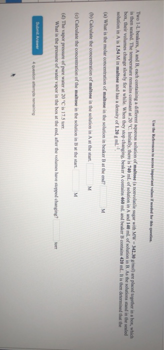 Use the References to access important values if needed for this question. Two 1-L beakers, A and B, each containing a differ