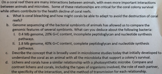 On a coral reef there are many interactions between animals, with even more important interactions between animals and microb