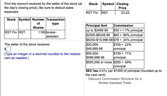 Find the amount received by the seller of the stock (atStock Symbol Closing the days closing price). Be sure to deduct sales