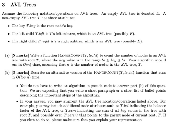 3 AVL Trees Assume the following notation/operations on AVL trees. An empty AVL tree is denoted E. A non-empty AVL tree T has