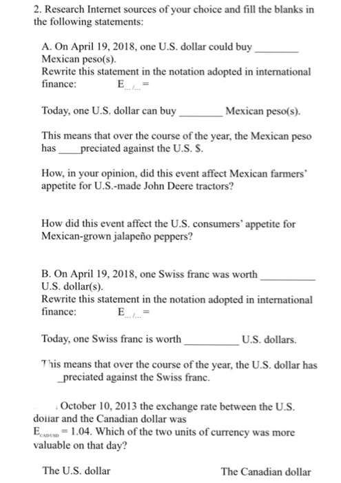 2. Research Internet sources of your choice and fill the blanks in the following statements A. On April 19, 2018, one U.S. do