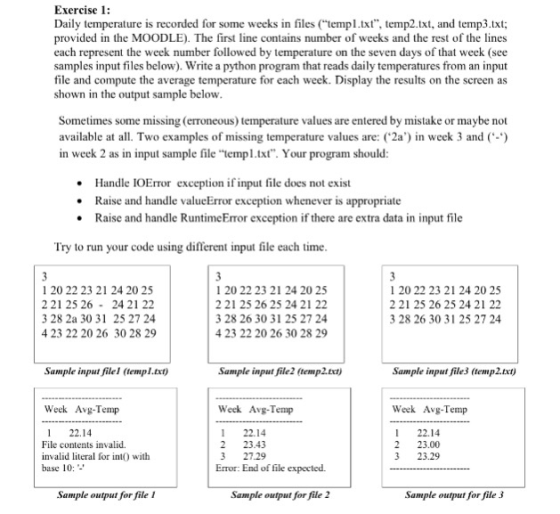 Exercise 1: Daily temperature is recorded for some weeks in files (templ.txt, temp2.txt, and temp3.txt; provided in the MOOD