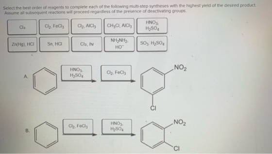Select the best order of reagents to complete each of the following multi-step syntheses with the highest yield of the desire