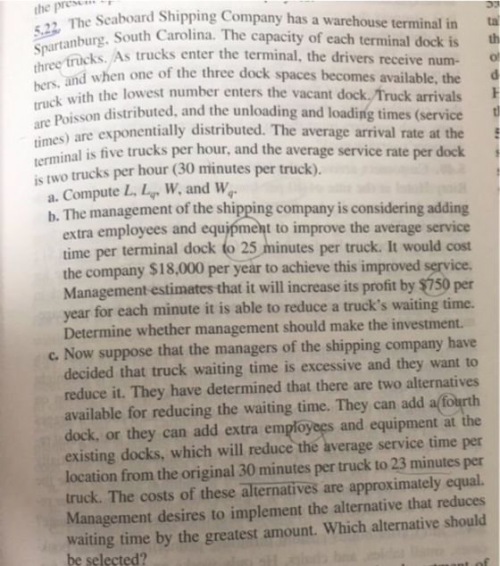the pre 5.22, The Seaboard Shipping Company has a warehouse terminal in ta Spartanburg, South Carolina. The capacity of each