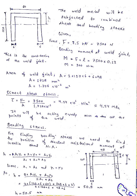 Te weld melal will be Kubiected to con binecl Ci Veh Lendinj nement t weld jené Vno men -f the weld jeht- Anea A=1728 mm L A2