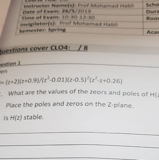 Instructor Name(s): Prof Mohamad Habli Scho Date of Exam: 26/5/2019 Time of Exam: 10:30 12:3o Invigilator(s): Prof Mohamad Ha