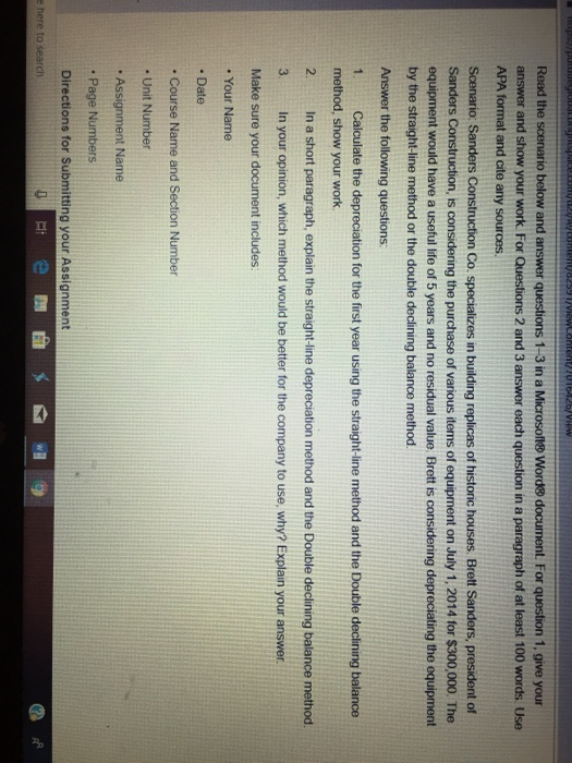 Read the scenario below and answer questions 1-3 in a Microsofie Word document. For question 1, give your answer and show you