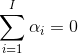 \begin{align*} \sum_{i=1}^I \alpha_i &= 0 \end{align*}
